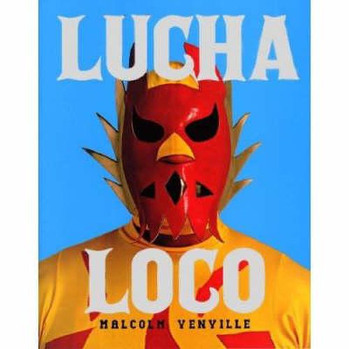 Cover image for Lucha Loco