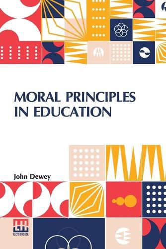 Moral Principles in Education