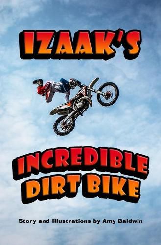 Cover image for Izaak's Incredible Dirt Bike