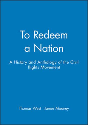 Cover image for To Redeem a Nation: A History and Anthology of the Civil Rights Movement