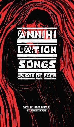 Cover image for Annihilation Songs: Three Shakespeare Reintegrations