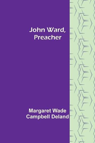 John Ward, Preacher