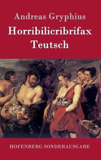 Cover image for Horribilicribrifax Teutsch: Scherzspiel