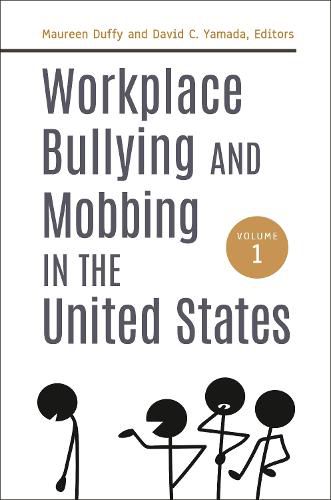 Cover image for Workplace Bullying and Mobbing in the United States [2 volumes]