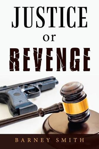 Cover image for Justice or Revenge