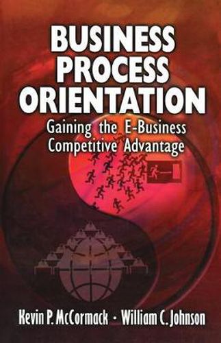 Business Process Orientation: Gaining the E-Business Competitive Advantage