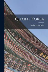 Cover image for Quaint Korea