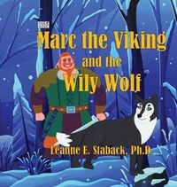 Cover image for Marc the Viking and the Wily Wolf