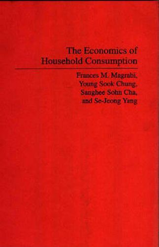 The Economics of Household Consumption