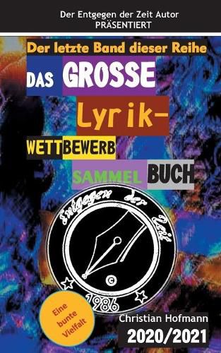 Cover image for Das grosse Lyrikwettbewerb Sammelbuch: Entgegen der Zeit