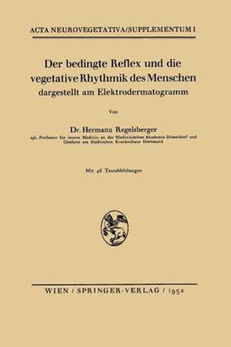 Cover image for Der Bedingte Reflex Und Die Vegetative Rhythmik Des Menschen Dargestellt Am Elektrodermatogramm