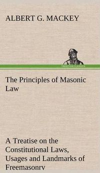 Cover image for The Principles of Masonic Law