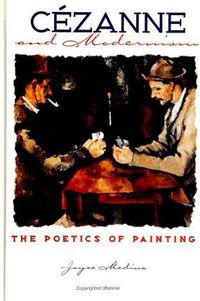 Cover image for Cezanne and Modernism: The Poetics of Painting