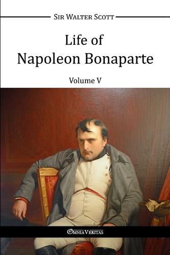 Cover image for Life of Napoleon Bonaparte V