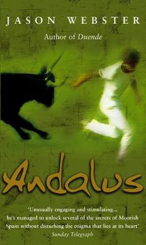 Cover image for Andalus: Unlocking The Secrets Of Moorish Spain