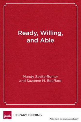 Cover image for Ready, Willing and Able: A Developmental Approach to College Access and Success