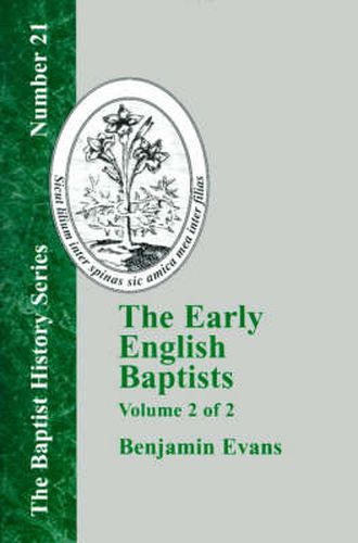 Cover image for The Early English Baptists - Volume 2