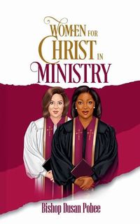 Cover image for Women For Christ In Ministry