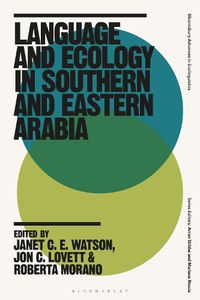Cover image for Language and Ecology in Southern and Eastern Arabia