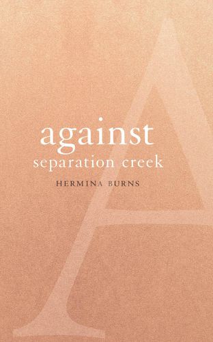Against Separation Creek
