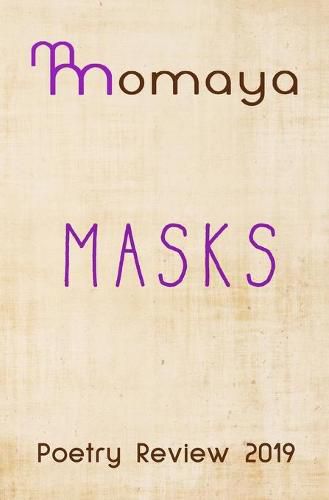 Cover image for Momaya Poetry Review 2019 - Masks