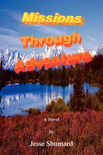 Cover image for Missions Through Adventure