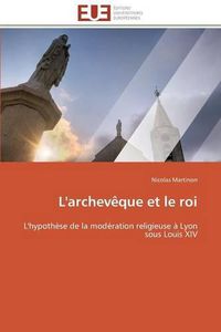 Cover image for L'archeveque et le roi