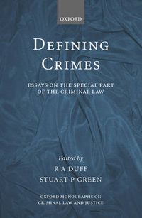 Cover image for Defining Crimes: Essays on The Special Part of the Criminal Law