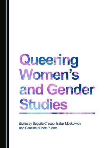 Cover image for Queering Women's and Gender Studies