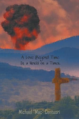 Cover image for A Love Beyond Time, in a World on a Timer