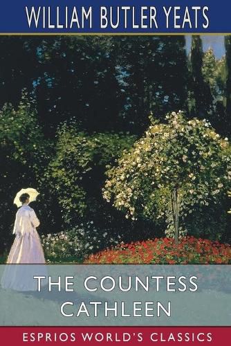 Cover image for The Countess Cathleen (Esprios Classics)