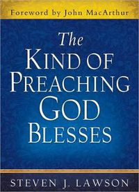 Cover image for The Kind of Preaching God Blesses