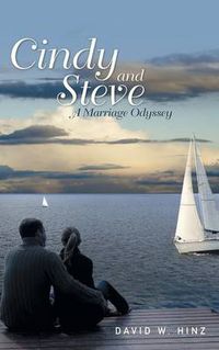 Cover image for Cindy and Steve: A Marriage Odyssey