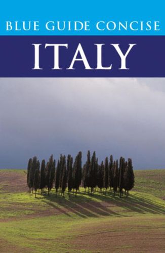 Cover image for Blue Guide Concise Italy