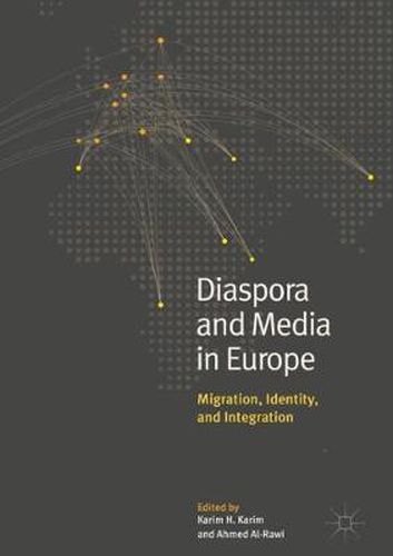 Diaspora and Media in Europe: Migration, Identity, and Integration