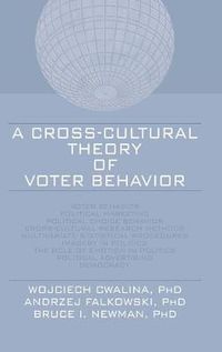 Cover image for A Cross-Cultural Theory of Voter Behavior