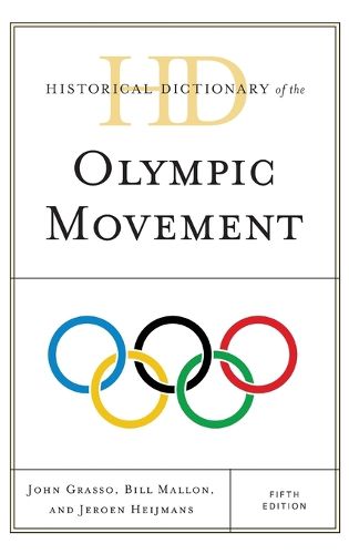 Historical Dictionary of the Olympic Movement