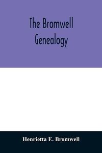 Cover image for The Bromwell genealogy