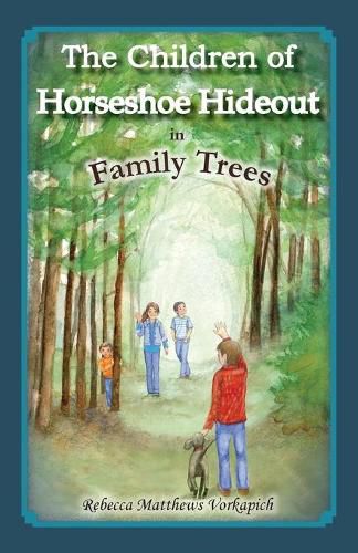 Cover image for The Children of Horseshoe Hideout in Family Trees