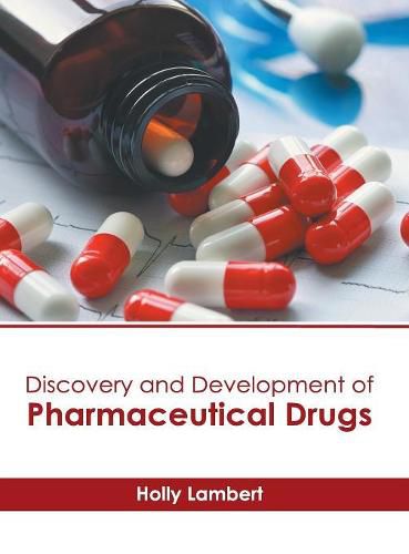 Cover image for Discovery and Development of Pharmaceutical Drugs