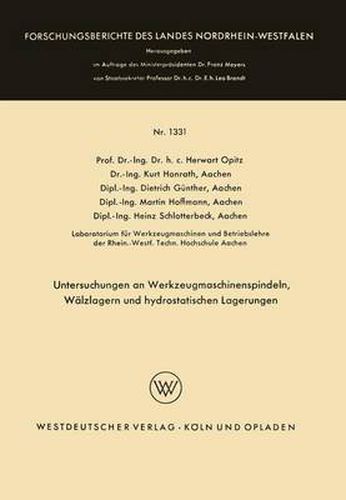 Cover image for Untersuchungen an Werkzeugmaschinenspindeln, Walzlagern Und Hydrostatischen Lagerungen