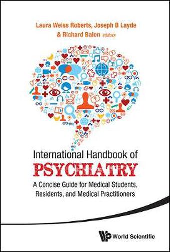 Cover image for International Handbook Of Psychiatry: A Concise Guide For Medical Students, Residents, And Medical Practitioners