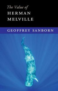 Cover image for The Value of Herman Melville
