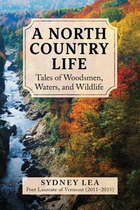 Cover image for A North Country Life
