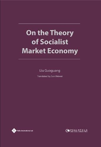 Cover image for On the Theory of Socialist Market Economy