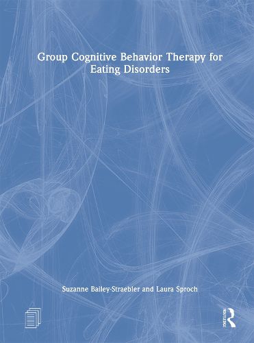 Cover image for Group Cognitive Behavior Therapy for Eating Disorders