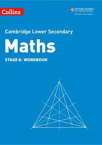 Cover image for Lower Secondary Maths Workbook: Stage 8