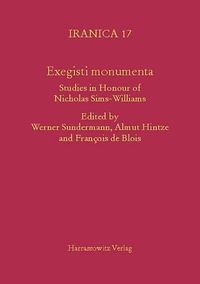 Cover image for Exegisti Monumenta: Festschrift in Honour of Nicholas Sims-Williams