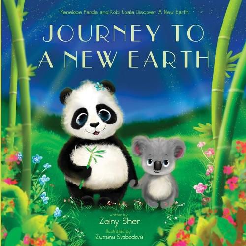 Cover image for Journey To A New Earth: Penelope Panda and Kobi Koala Discover A New Earth