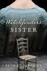 Cover image for The Witchfinder's Sister: A Novel
